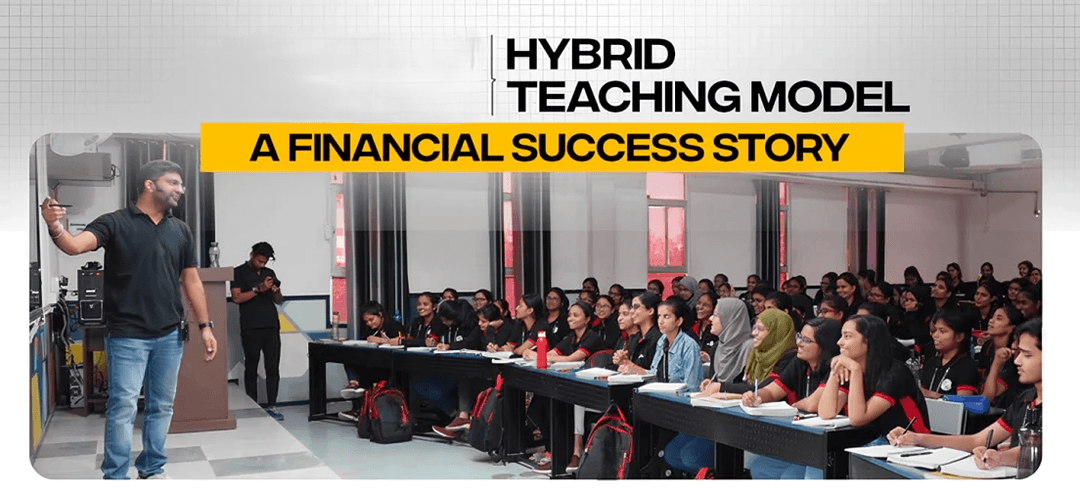 Hybrid Teaching Module Earned Crores: Inside the Success of Innovative Hybrid Education